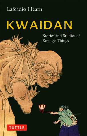 Lafcadio Hearn Kwaidan